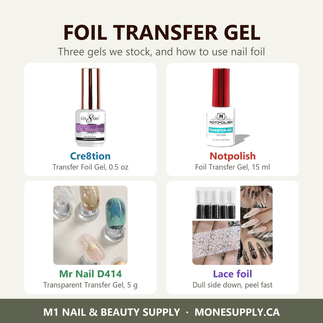 Foil transfer gels at M1: Cre8tion Transfer Foil Gel, Notpolish Foil Transfer Gel, Mr Nail D414 Transparent Transfer Gel and lace transfer foil