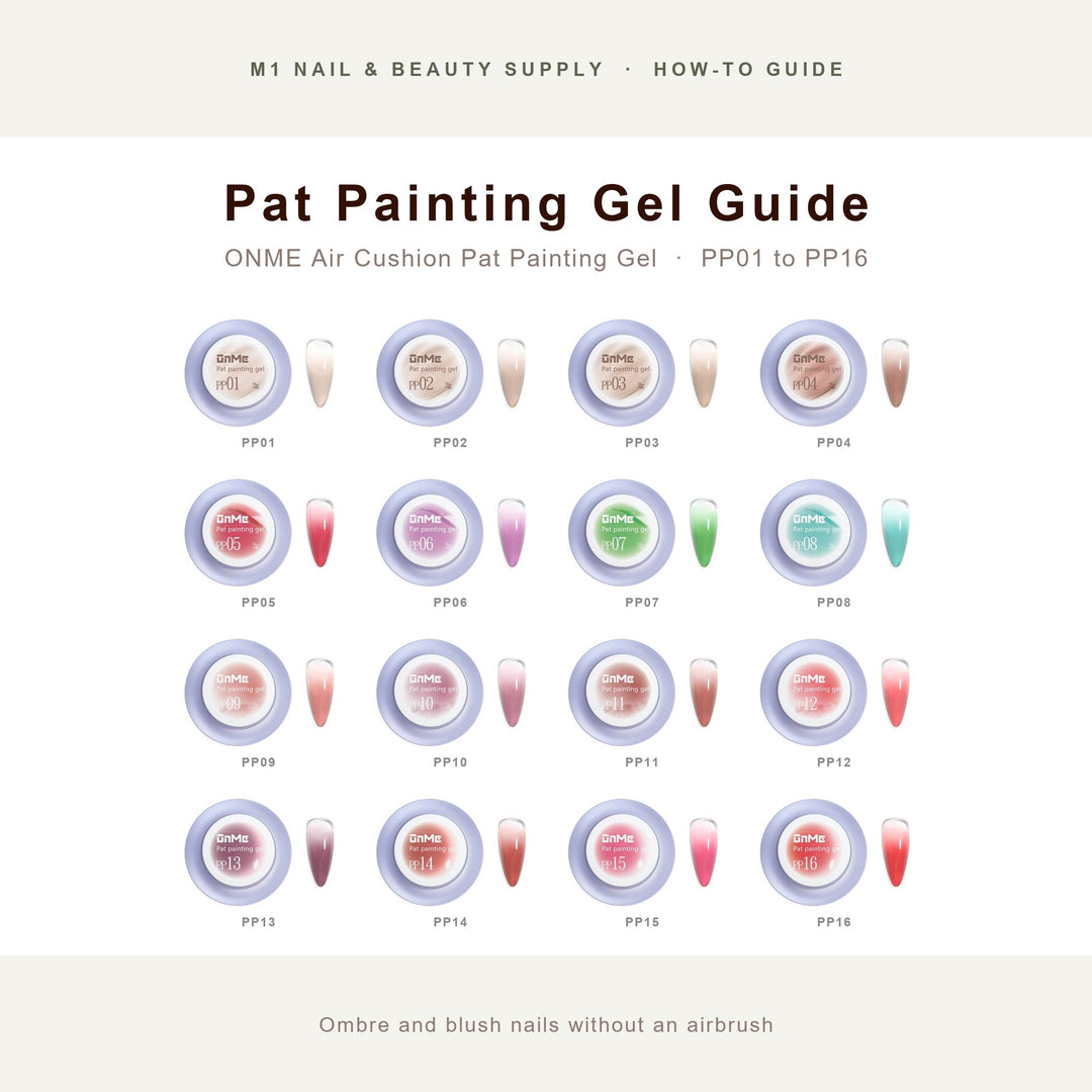 ONME Air Cushion Pat Painting Gel guide: 16 pots PP01 to PP16 with ombre nail swatches